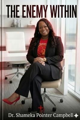 The Enemy Within: The Inner Me - Shameka Rena Pointer -Campbell - cover