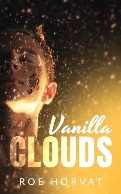Vanilla Clouds - Roe Horvat - cover
