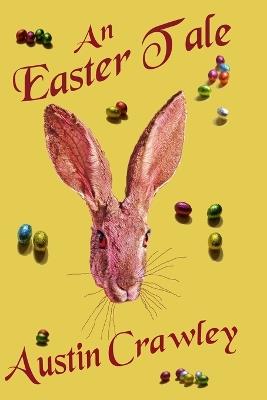 An Easter Tale - Austin Crawley - cover