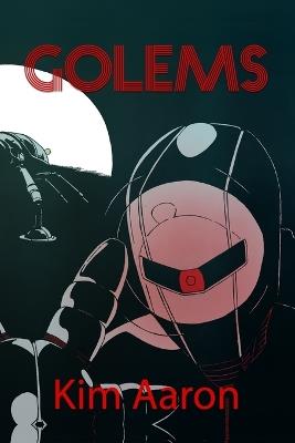 Golems - Kim Aaron - cover