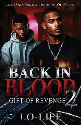 Back In Blood 2: Gift of Revenge - Lo-Life - cover