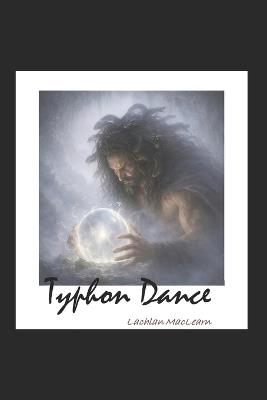 Typhon Dance - Lachlan Maclearn - cover