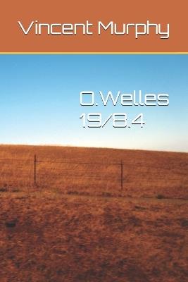 O.Welles 19/8.4 - Vincent Murphy - cover