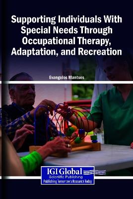 Supporting Individuals With Special Needs Through Occupational Therapy, Adaptation, and Recreation - cover