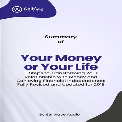 Summary of Your Money or Your Life