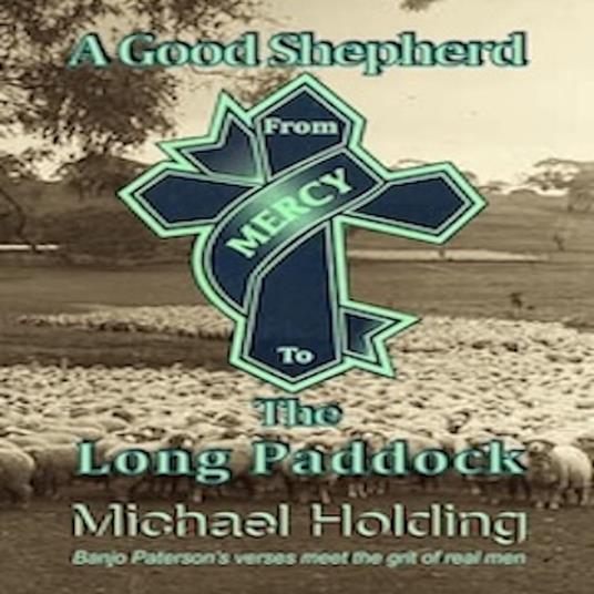 shepherd from Mercy to The Long Paddock, A