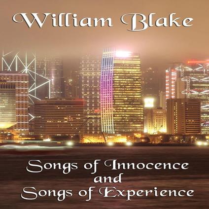 Songs of Innocence and of Experience