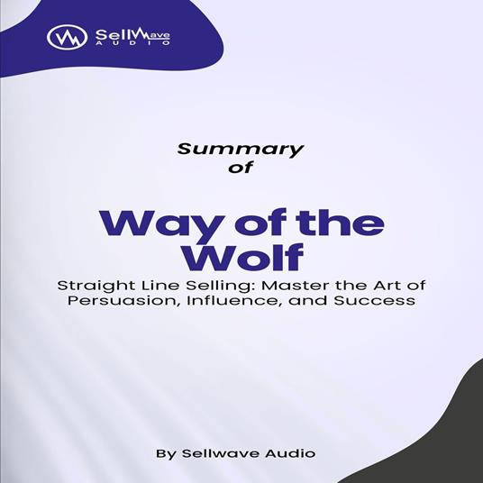 Summary of Way of the Wolf