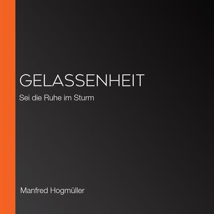 Gelassenheit