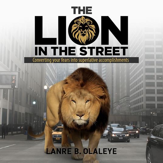 Lion in the Street, The
