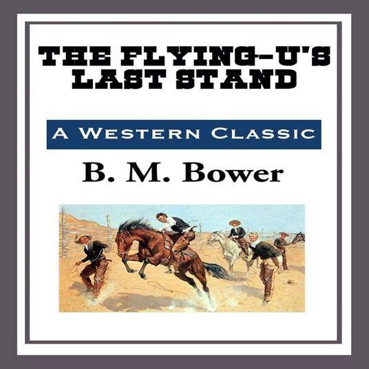 Flying-U's Last Stand, The