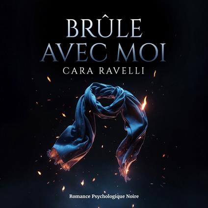 Brûle avec Moi