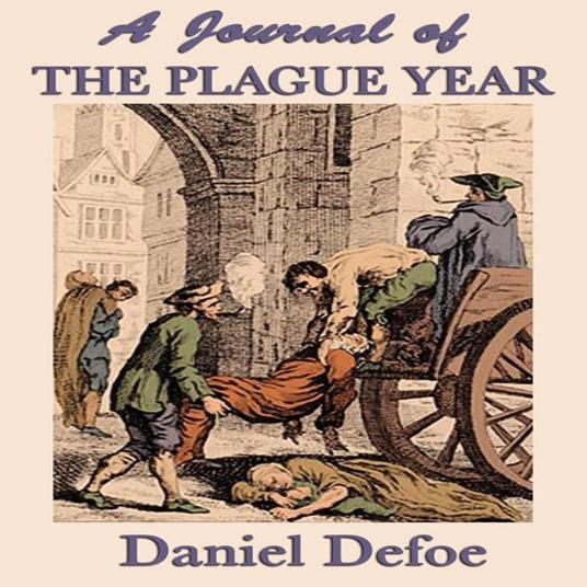 Journal of the Plague Year, A