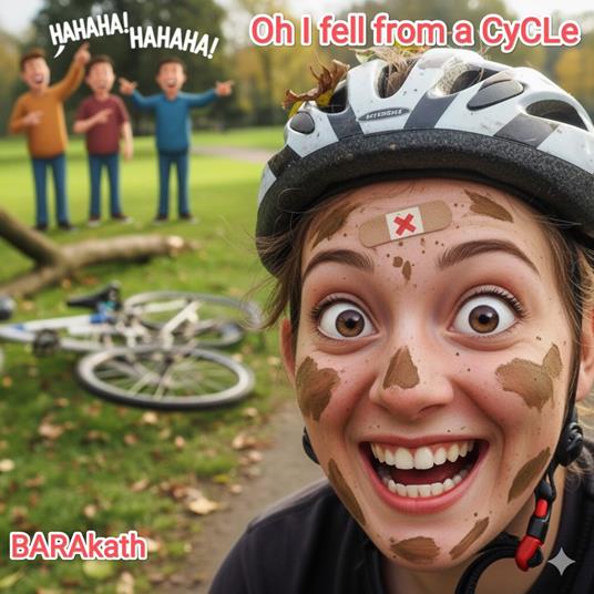 Oh I fell from a cycle