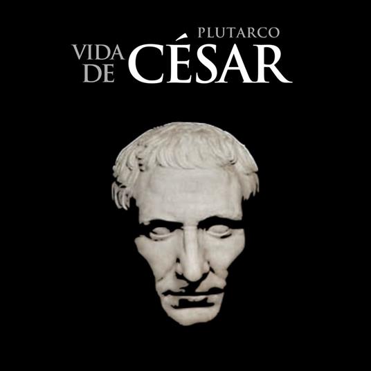 Vida de César