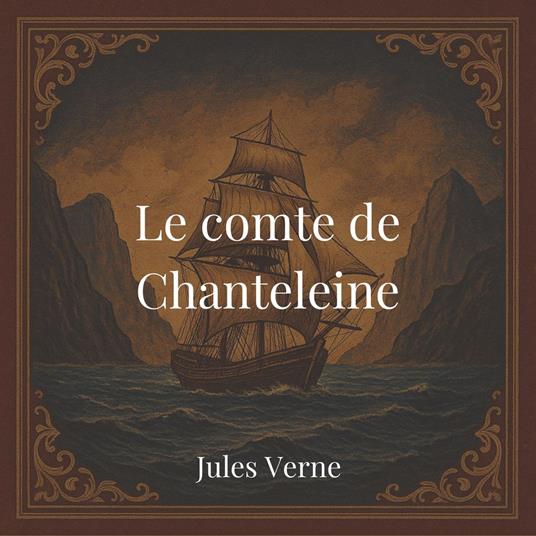 Le comte de Chanteleine