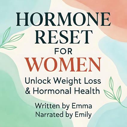 Hormone Reset for Women: Unlock Weight Loss & Hormonal Health