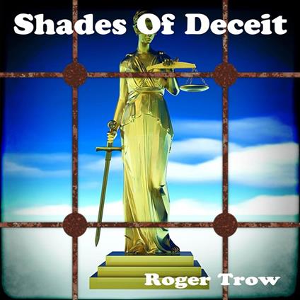 Shades of Deceit