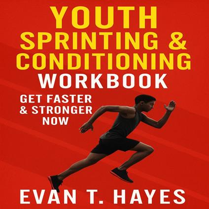 Youth Sprinting & Conditioning Workbook