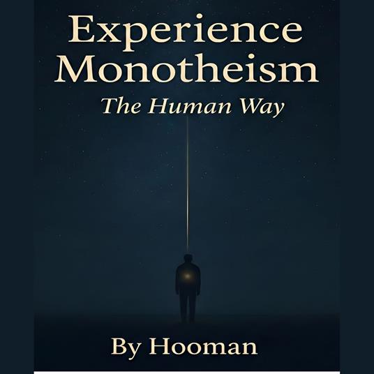 Experience Monotheism