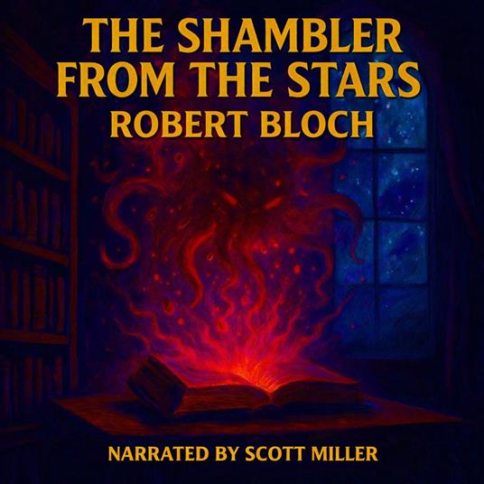 Shambler From the Stars, The