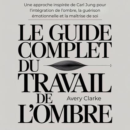 Le guide complet du travail de l’ombre