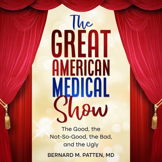 Great American Medical Show, The
