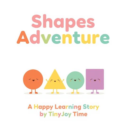 Shapes Adventure – A Happy Learning Audiobook for Kids