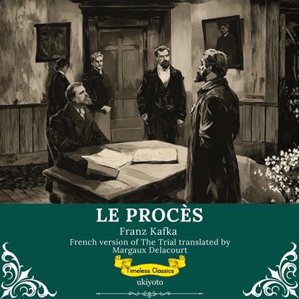 Le Procès | French Version of The Trial