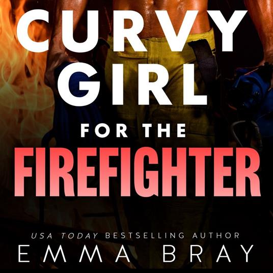 Curvy Girl for the Firefighter