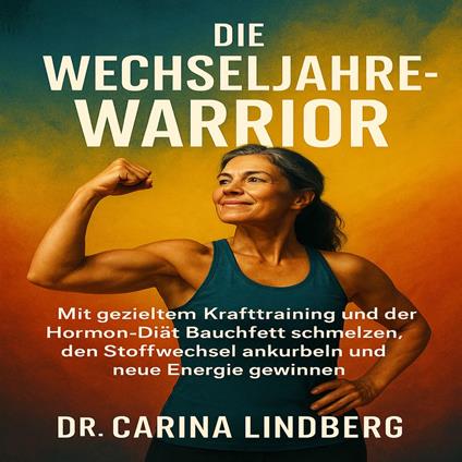 Die Wechseljahre-Warrior