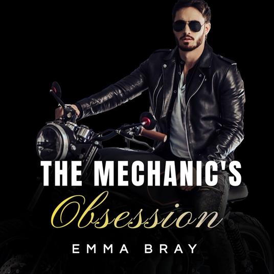 Mechanic's Obsession, The
