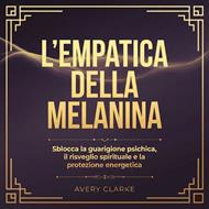 L'Empatica della Melanina