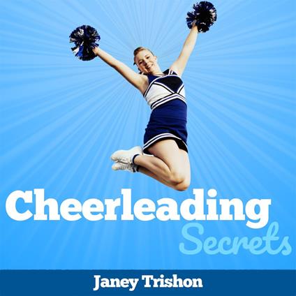 Cheerleading Secrets