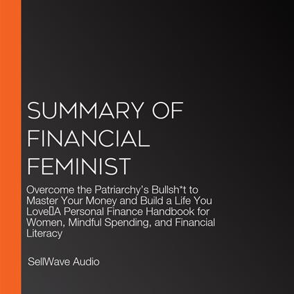 Summary of Financial Feminist