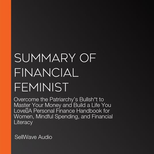 Summary of Financial Feminist