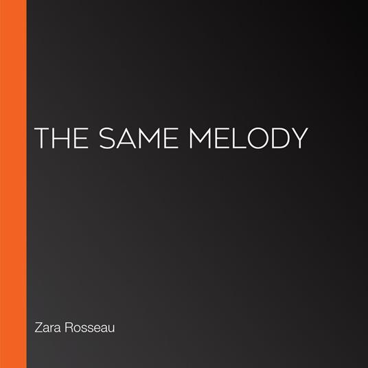 Same Melody, The