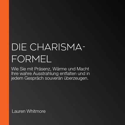 Die Charisma-Formel