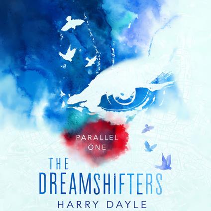 Dreamshifters, The: Parallel One
