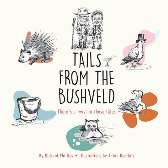 TAILS FROM THE BUSHVELD