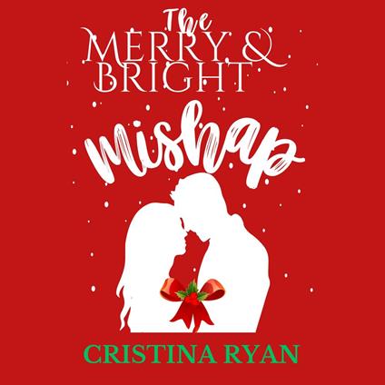 Merry & Bright Mishap, The