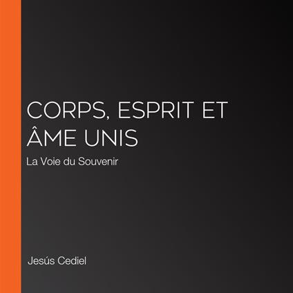 CORPS, ESPRIT ET ÂME UNIS