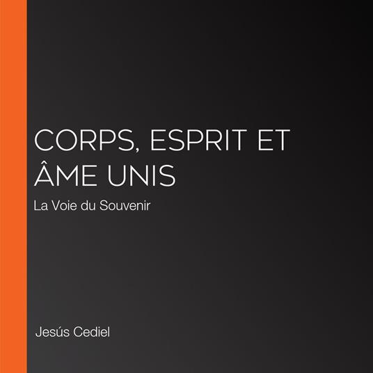CORPS, ESPRIT ET ÂME UNIS