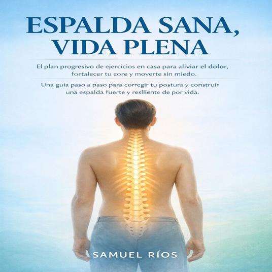 Espalda Sana, Vida Plena