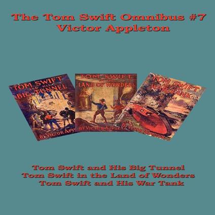 Tom Swift Omnibus #7, The