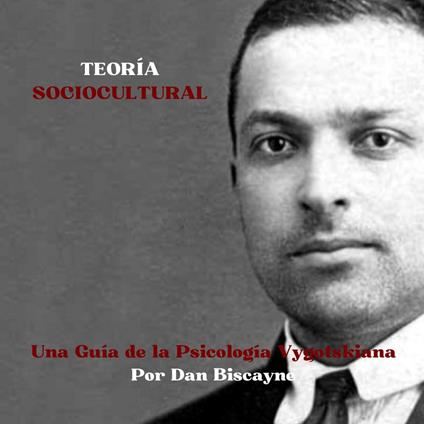 Teoría Sociocultural