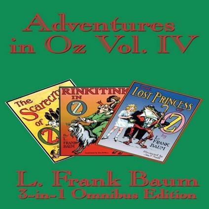 Adventures in Oz Volume IV