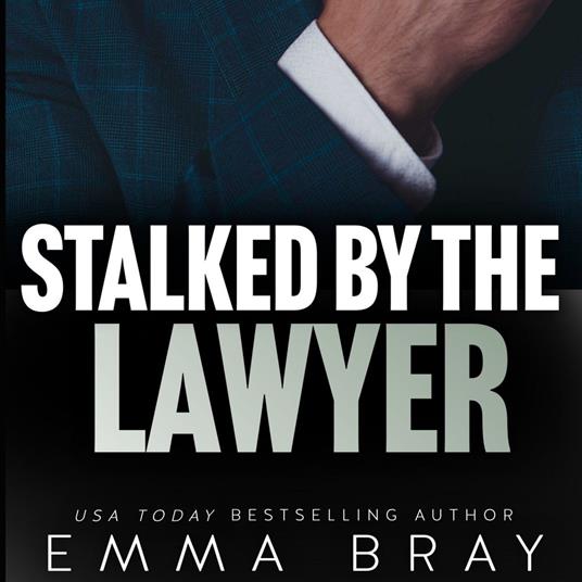 Stalked by the Lawyer