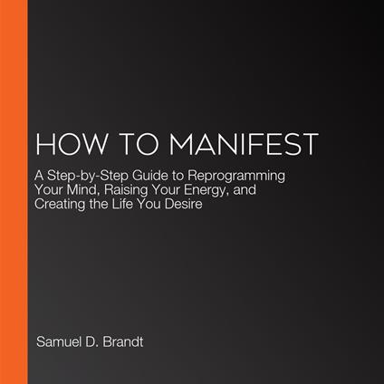 How to Manifest