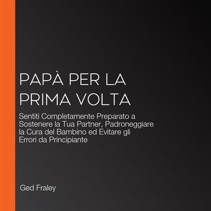 Papà per la Prima Volta